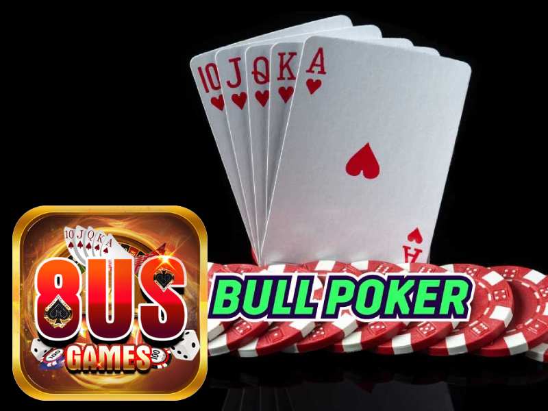 Cổng game 8us giới thiệu game bài Poker Bull